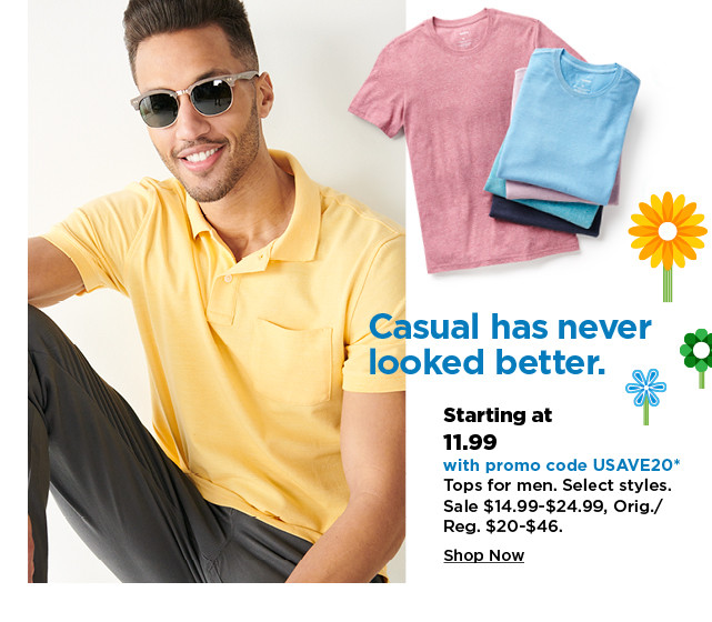 starting at 11.99 with promo code USAVE20 tops for men. shop now.