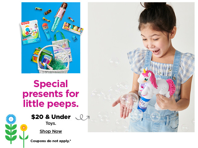 $20 and under toys. shop now.