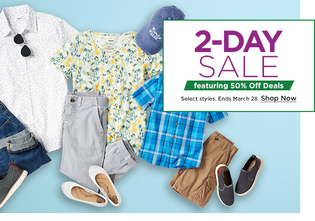 2-day sale featuring 50% off deals. shop now.