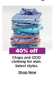 40% off chaps and izod clothing for men. shop now.