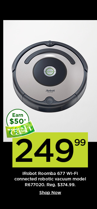 249.99 irobot roomba 677 wi-fi connected robotic vacuum. shop now.