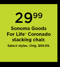 29.99 sonoma goods for life coronado stacking chair. shop now.