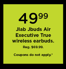 49.99 jlab jbuds air executive true wireless earbuds. shop now.