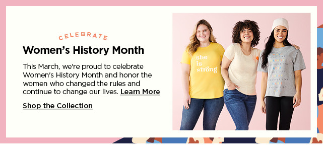 celebrate womens history month. shop now.