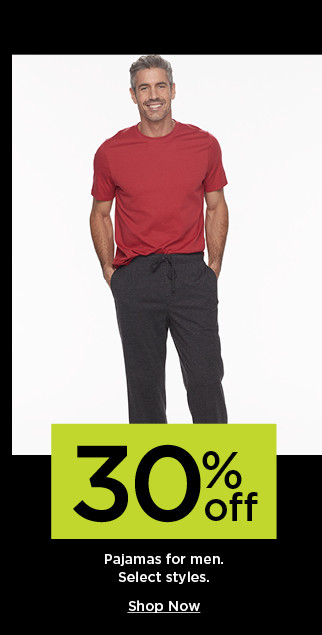 30% off pajamas for men. shop now.