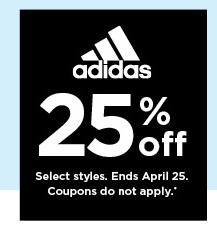 25% off adidas. Select styles. Offers and coupons do not apply. Shop now.