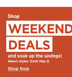 weekend deals. shop now.