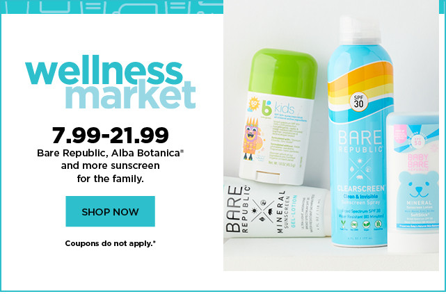 7.99 to 21.99 bare republic, alba botanica and more sunscreen for the family. shop now. 