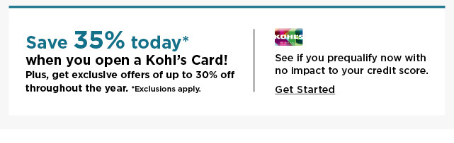 see if you are pre-qualified for a kohls card today