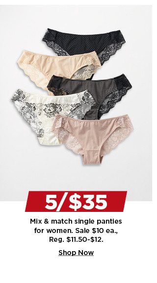 5 for $35 mix and match single panties for women. sale $10. shop now.