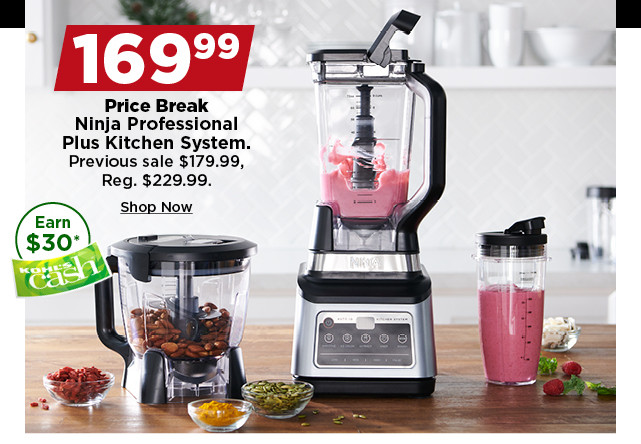 169.99 price break ninja professional plus kitchen system. shop now.