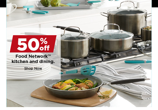 50% off food network kitchen and dining. shop now.