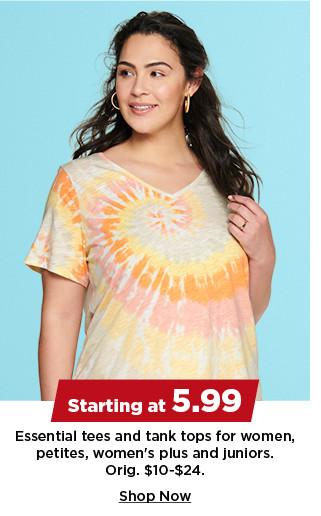 starting at 5.99 essential tees and tanks for women, petites, womens plus and juniors. shop now.