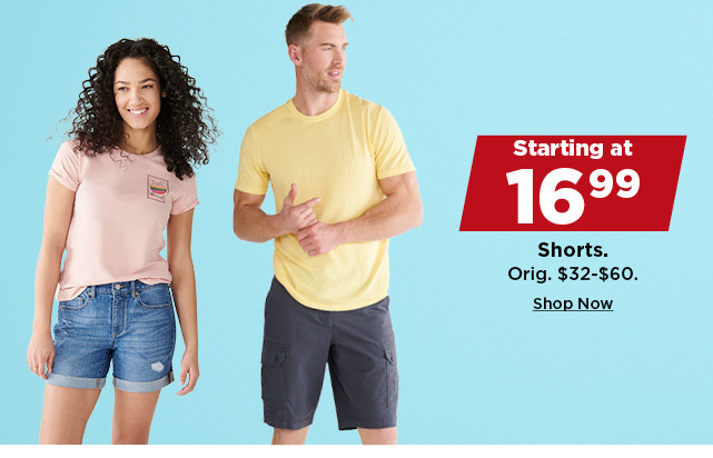 starting at 16.99 shorts. shop now.
