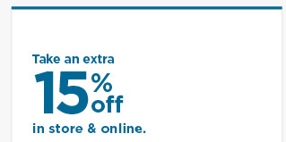 take an extra 15% off using promo code USAVE15. shop now.