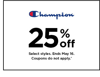 25% off Champion. Select styles. Offers and coupons do not apply. Shop now.