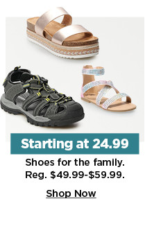 starting at 24.99 shoes for the family. shop now.