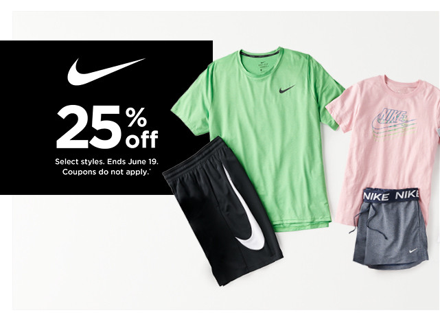 25% off Nike. Select styles. Offers and coupons do not apply. Shop now.