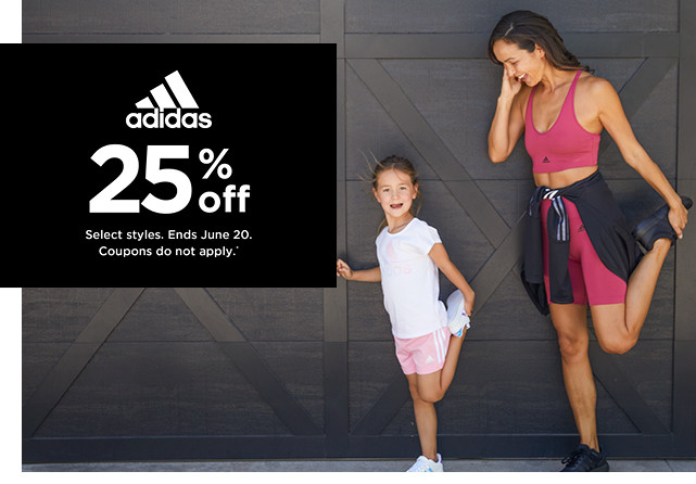 25% off adidas. Select styles. Offers and coupons do not apply. Shop now.