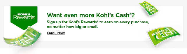 not a kohls rewards member? enroll now!