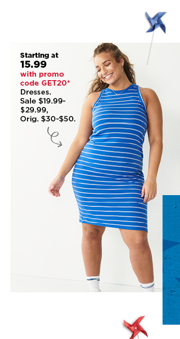 starting at 15.99 with promo code GET20 dresses for women. shop now.