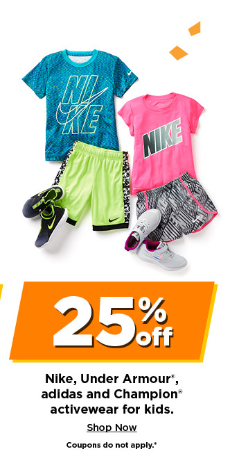 25% off nike, under armour, adidas and champion activewear for kids. shop now.