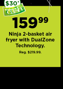 159.99 ninja 2 basket air fryer with dual zone technology. shop now.