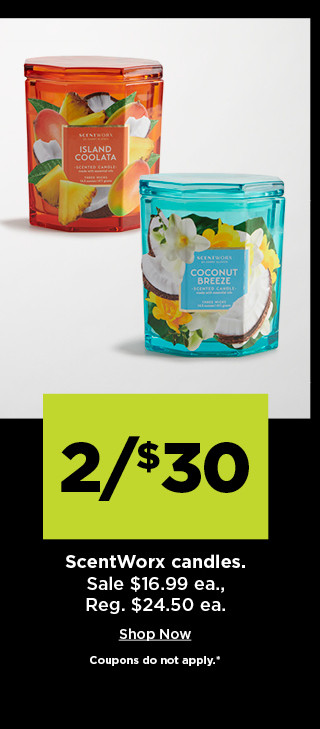 2 for $30 scentworx candles. shop now.