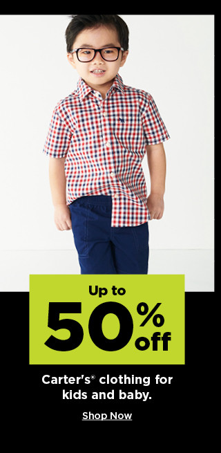 up to 50% off carter's clothing for kids and baby. shop now.