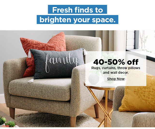 40-50% off rugs, curtains, throw pillows and wall decor. shop now.
