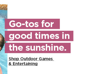 shop outdoor games and entertaining.