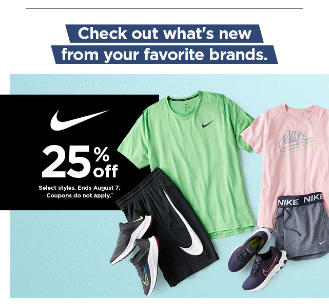 25% off Nike. Select styles. Offers and coupons do not apply. Shop now.