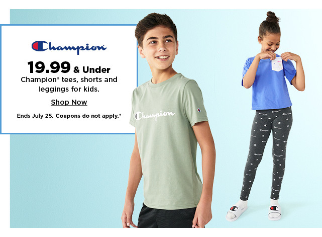 $19.99 and under Chapmion tees, shorts and leggings for kids. Ends July 25. Coupons do not apply. Shop now.