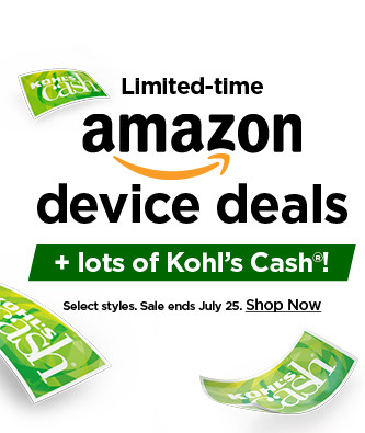 limited time amazon device deals. plus earn kohl's cash. shop now.