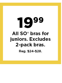 19.99 so bras for juniors.  shop now.