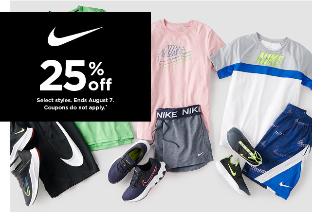 25% off Nike. Select styles. Offers and coupons do not apply. Shop now.