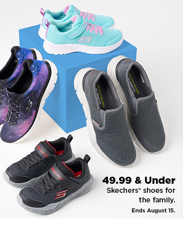 $49.99 and under skechers shoes for the family. shop now.