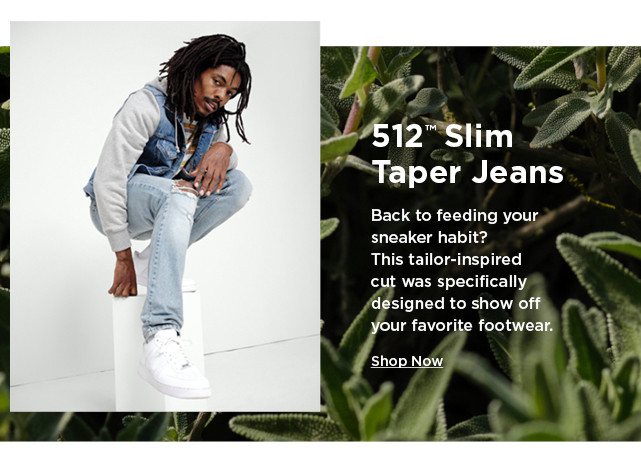 512 slim taper jeans. shop now.