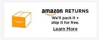 amazon returns we'll pack it and ship it for free. learn more.