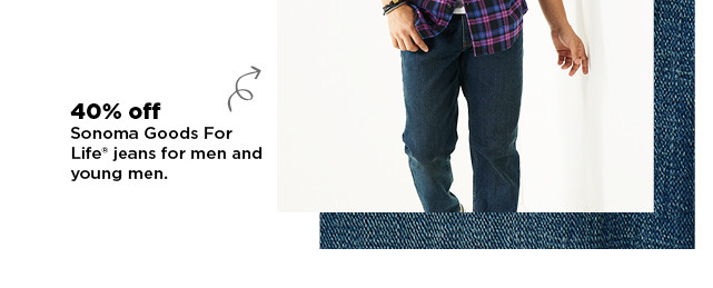 40% off sonoma goods for life jeans for men. shop now.