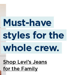 shop levi's jeans for the family.