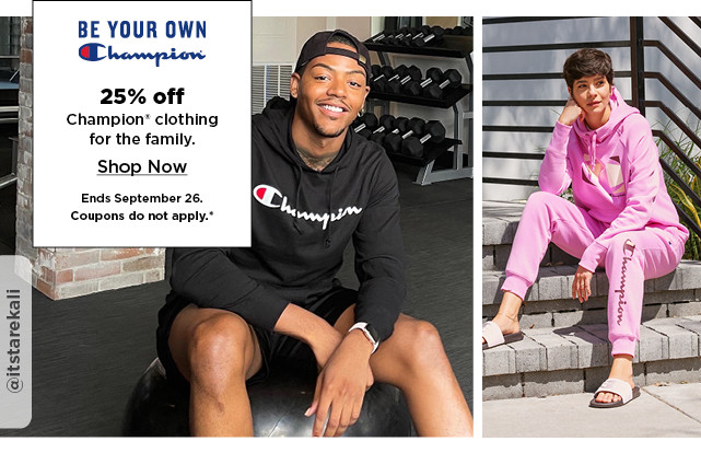 25% off champion clothing for the family. shop now.