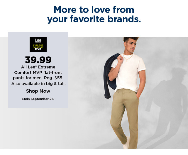 $39.99 lee extreme comfort MVP flat front pants for men. shop now.