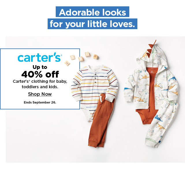 up to 40% off carters clothing for baby toddlers and kids. shop now.