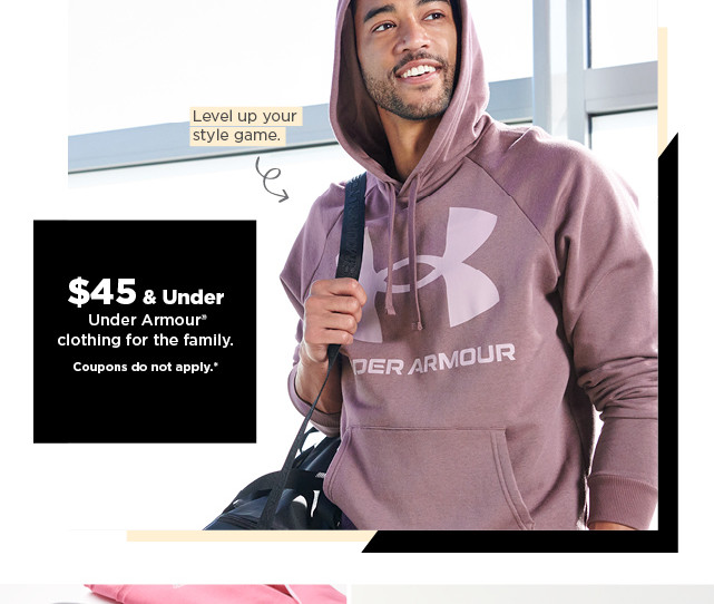 $45 and under under armour clothing for the family. shop now.