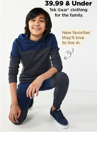 $39.99 and under tek gear clothing for the family.