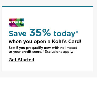 don't have a kohls card? get started and apply now.