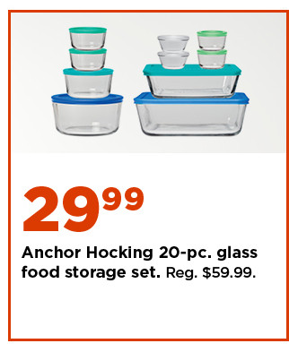 29.99 anchor hocking 20 piece glass food storage set. shop now.