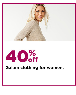 40% off gaiam clothing for women. shop now.