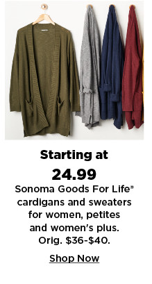 starting at 24.99 sonoma goods for life cardigans and sweaters for women. shop now.